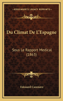 Du Climat De L'Espagne