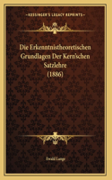 Die Erkenntnistheoretischen Grundlagen Der Kern'schen Satzlehre (1886): (German)