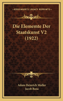 Die Elememte Der Staatskunst V2 (1922)