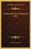 De Kathedraal Van's Hertogenbosch (1907)