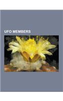UFO Members: Aynsley Dunbar, Bernie Marsden, Clive Edwards, Jason Bonham, John Sloman, Larry Wallis, Michael Schenker, Neil Carter(English)
