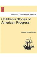 Children's Stories of American Progress.