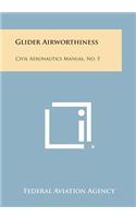 Glider Airworthiness: Civil Aeronautics Manual, No. 5