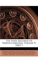 State Records Of North Carolina, Volume 9, Part 1