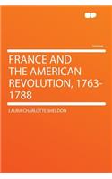 France and the American Revolution, 1763-1788