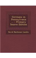 Germans in Pennsylvania ...