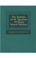 The Epistles of St. Ignatius