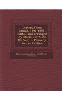 Letters from Samoa, 1891-1895. Edited and Arranged by Marie Clothilde Balfour