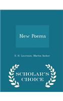 New Poems - Scholar's Choice Edition