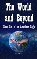 World and Beyond