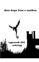 three drops from a cauldron: lughnasadh 2015 anthology