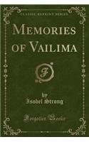 Memories of Vailima (Classic Reprint)