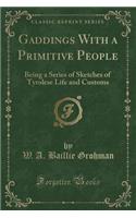 Gaddings with a Primitive People