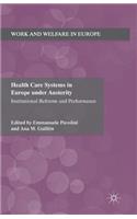 Health Care Systems in Europe Under Austerity