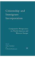 Citizenship and Immigrant Incorporation