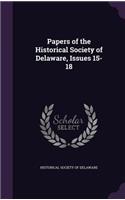 Papers of the Historical Society of Delaware, Issues 15-18