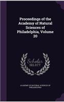 Proceedings of the Academy of Natural Sciences of Philadelphia, Volume 20