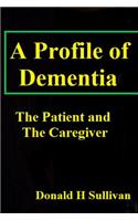 Profile of Dementia