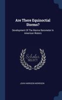 Are There Equinoctial Storms?: Development Of The Marine Barometer In American Waters