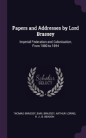 Papers and Addresses by Lord Brassey