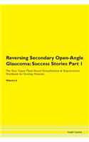 Reversing Secondary Open-Angle Glaucoma: