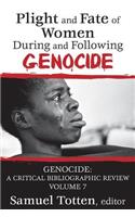 Plight and Fate of Women During and Following Genocide