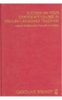 Success on Your Certificate Course in English Language Teaching