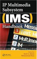 IP Multimedia Subsystem (Ims) Handbook