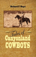 Tales of Canyonland Cowboys