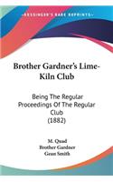 Brother Gardner's Lime-Kiln Club