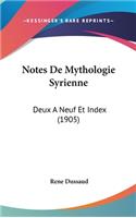Notes De Mythologie Syrienne