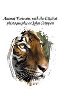 Animal Portraits With The Digital Photography Of John Crippen