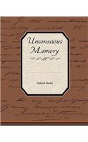 Unconscious Memory