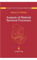 Analysis of Material Removal Processes