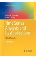 Time Series Analysis and Its Applications: With R Examples: With R Examples