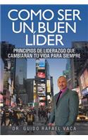 Como ser un buen líder