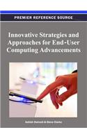 Innovative Strategies and Approaches for End-User Computing Advancements