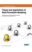 Theory and Application of Multi-Formalism Modeling