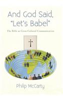 And God Said, Let's Babel