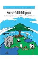 Source-Full Intelligence