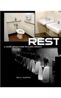 REST - a candid glimpse inside the public restroom