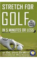 Stretch for Golf in 5 Minutes or Less