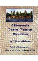 Mironesia Tastes Tourism Photo Album