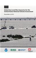 Global Sea Level Rise Scenarios for the United States national Climate Assessment