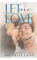 Let Me Love (The Invisibles #3)