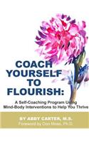 Coach Yourself to Flourish