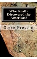 Who Really Discovered the Americas?