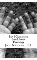 Part 1 Chiropractic Board Review