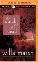 The Quick and the Dead
