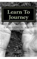 Learn To Journey